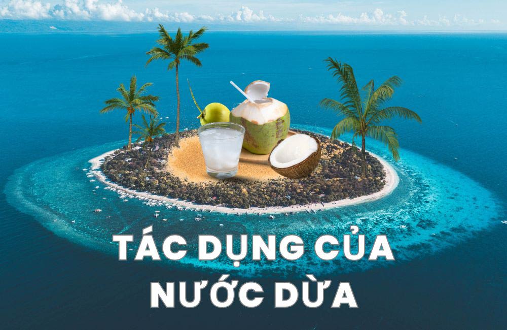 tác dụng của nước dừa