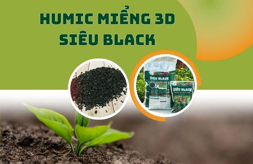 Humic Miểng 3D Siêu Black